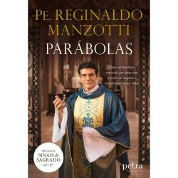 Livro Parábolas Padre Reginaldo Manzotti - Sinais Do Sagrado